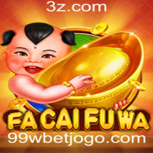 Explorando o Fascinante Mundo de FaCaiFuWa: O Jogo que Conquista com 99wbet
