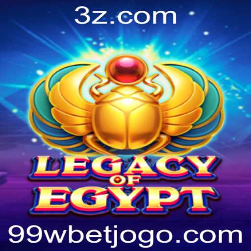 Explorando o Fascinante Mundo de LegacyOfEgypt e sua Conexão com 99wbet