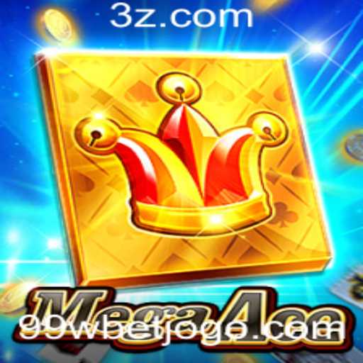 MegaAce: Descubra o Jogo que Está Conquistando o Mundo com 99wbet